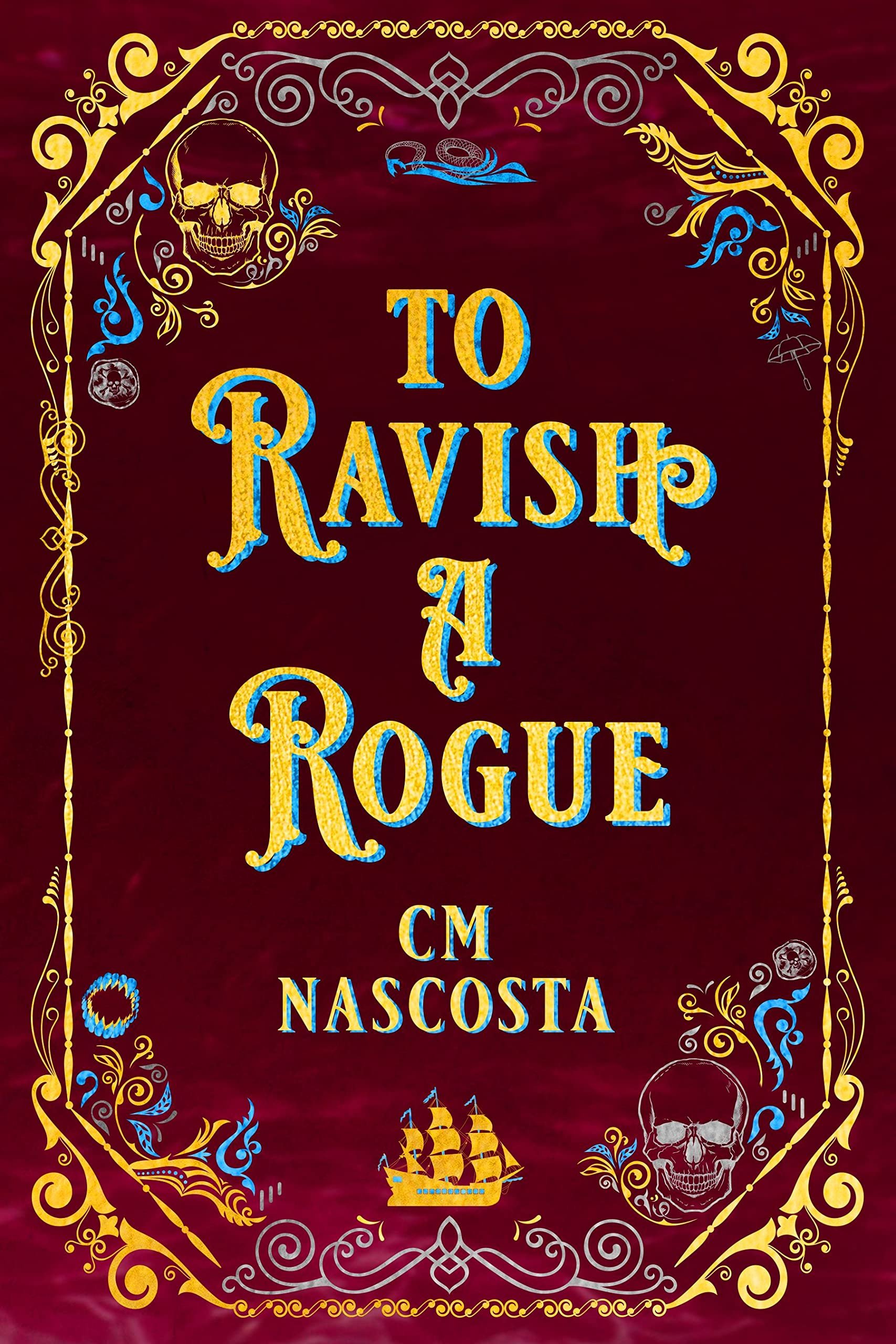 To Ravish A Rogue: Dangerous Tides Series Cover